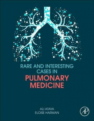 Rare and Interesting Cases in Pulmonary Medicine