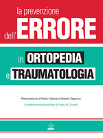 La Prevenzione dell'Errore in Ortopedia e Traumatologia