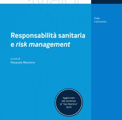 Responsabilità Sanitaria e Risk Management