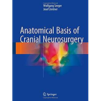 Anatomical Basis of Cranial Neurosurgery