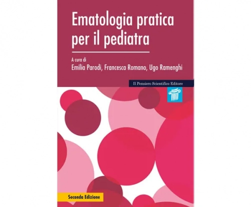 Ematologia Pratica per il Pediatra -  Seconda edizione