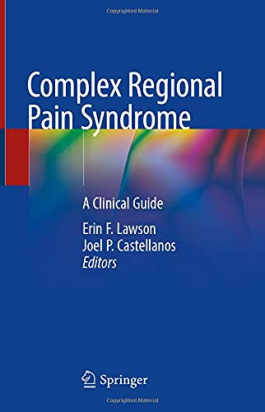 Complex Regional Pain Syndrome: A Clinical Guide