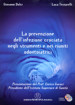 La prevenzione dell'infezione crociata negli strumenti e nei riuniti odontoiatrici