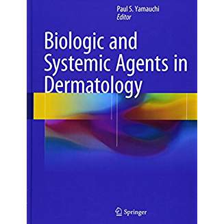 Biologic and Systemic Agents in Dermatology