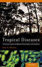 Tropical Diseases - A Practical Guide for Medical Practitioners and Students