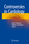 Controversies in Cardiology