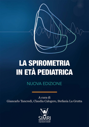 La Spirometria in Età Pediatrica  Nuova edizione