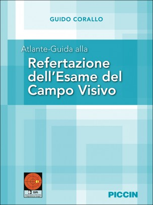 Atlante - Guida alla Refertazione dell’Esame del Campo Visivo