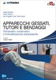 Apparecchi Gessati, Tutori e Bendaggi