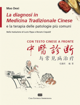 La Diagnosi in Medicina Tradizionale Cinese e la Terapia delle Patologie più Comuni