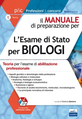 Manuale di preparazione per l'Esame di Stato per Biologi