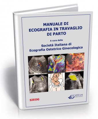 Manuale di Ecografia in Travaglio di Parto 