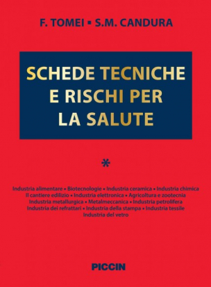 Schede tecniche e rischi per la salute vol 1