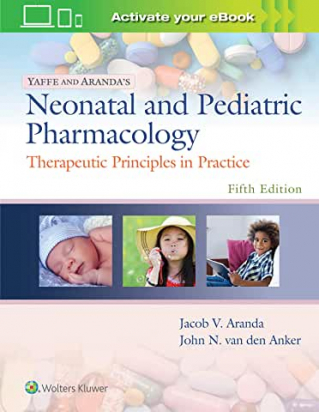 Yaffe and Aranda's Neonatal and Pediatric Pharmacology