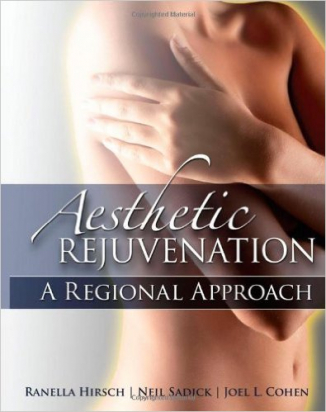 Aesthetic Rejuvenation: A Regional Approach 1st Edition