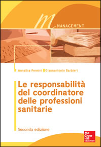 Le Responsabilità del Coordinatore delle Professioni Sanitarie 2/ed 