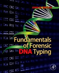 Fundamentals of Forensic DNA Typing, 1st Edition