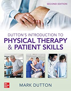 Dutton's Introduction to Physical Therapy and Patient Skills, Second Edition