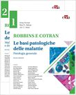 Robbins e Cotran - Le basi patologiche delle malattie - 2 volumi (brossura) X Edizione