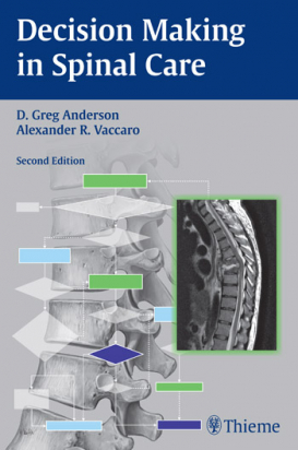 Decision Making in Spinal Care, 2nd ed