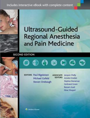 Ultrasound-Guided Regional Anesthesia and Pain Medicine, 2e 