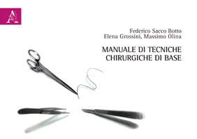 Manuale di tecniche chirurgiche di base 