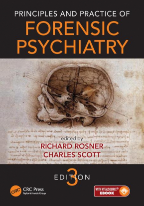 Principles and Practice of Forensic Psychiatry, Third Edition