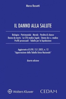 Il Danno alla Salute  IV ediz