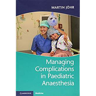 Managing Complications in Paediatric Anaesthesia