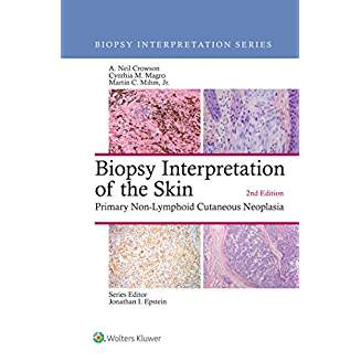Biopsy Interpretation of the Skin, 2e