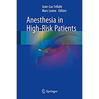 Anesthesia in High-Risk Patients