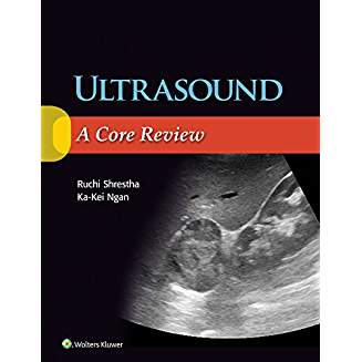 Ultrasound: A Core Review, 1e 