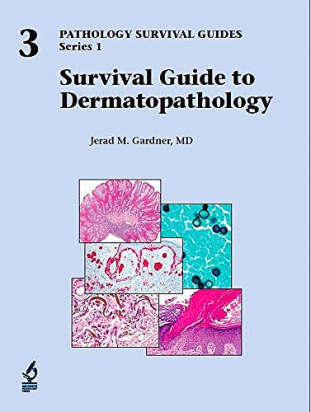 Survival Guide to Dermatopathology