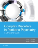 Complex Disorders in Pediatric Psychiatry