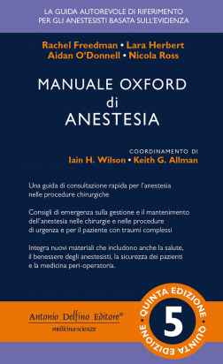 Manuale Oxford di Anestesia, 5ª ed.