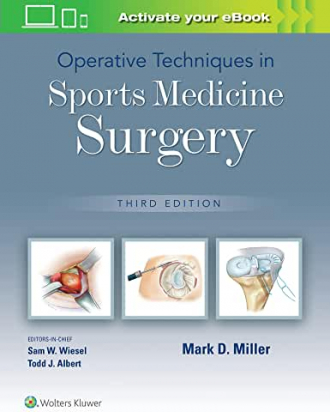 Operative Techniques in Sports Medicine Surgery Third edition