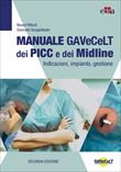 Manuale GAVeCeLT dei PICC e dei Midline - Seconda Edizione