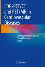 FDG-PET/CT and PET/MR in Cardiovascular Diseases