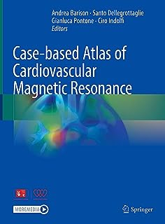 Case-based Atlas of Cardiovascular Magnetic Resonance
