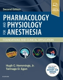 Pharmacology and Physiology for Anesthesia, 2nd Edition