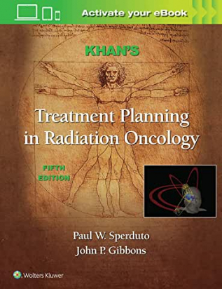 Khan's Treatment Planning in Radiation Oncology Fifth edition