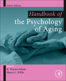 Handbook of the Psychology of Aging, 9th Edition