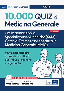 10.000 quiz di Medicina Generale per Specializzazioni Mediche (SM Q1) e corso di formazione in Medicina Generale