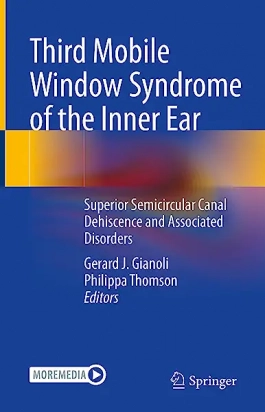 Third Mobile Window Syndrome of the Inner Ear