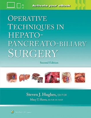 Operative Techniques in Hepato-Pancreato-Biliary Surgery Second edition