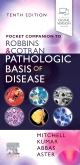 Pocket Companion to Robbins & Cotran Pathologic Basis of Disease, 10th Edition