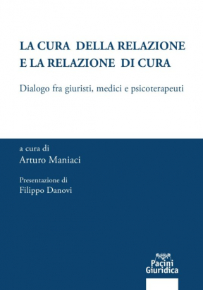 La Cura della Relazione e la Relazione di Cura