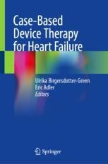 Case-Based Device Therapy for Heart Failure