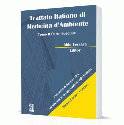 Trattato Italiano di Medicina d’Ambiente - Tomo II Parte Speciale