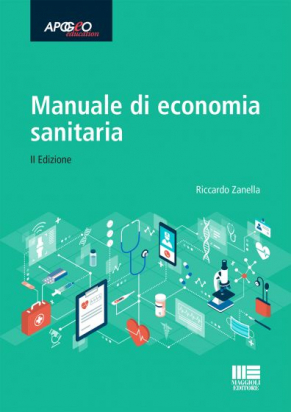 Manuale di Economia Sanitaria 2^ edizione